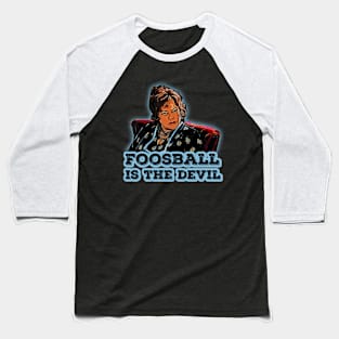 Waterboy Foosball T-Shirt - Table of Temptation Edition Baseball T-Shirt